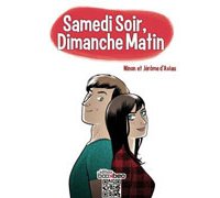 Samedi soir, dimanche matin - Par Ninon & Jérôme d'Aviau - BookBeo 