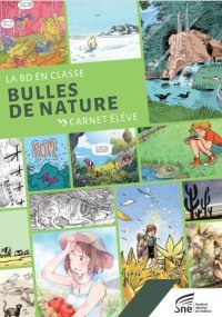 La BD pédagogique fait sa rentrée avec "Bulles de nature"