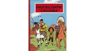 Chick Bill contre l'Invisible - Par Tibet - Le Lombard
