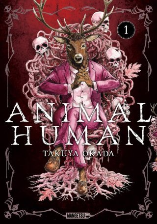 Animal Human T. 1 - Par Takuya Okada - Ed. Mangetsu