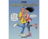 Mezzé-Falafel - Par Édika - Fluide Glacial
