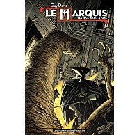 Le Marquis - T1 : Danse Macabre - Par Guy Davis - Les Humanoïdes Associés