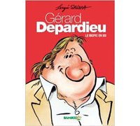 Gérard Depardieu, le biopic en BD - Par Sergio Salma - Ed. Bamboo