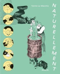 Naturellement - Par Yannis La Macchia - L'Atrabile