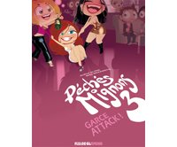 Péchés mignons - T3 : Garce attack ! - Par Arthur de Pins & Maïa Mazaurette - Fluide Glamour