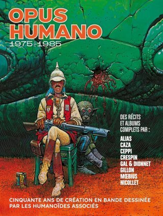 Les Humanoïdes Associés célèbrent leurs 50 ans avec « Opus Humano (1975-1985) »