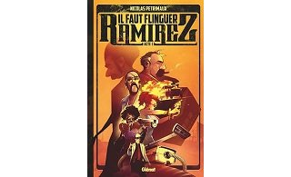 « Il faut flinguer Ramirez », le "dessin animé" en BD de Nicolas Pétrimaux