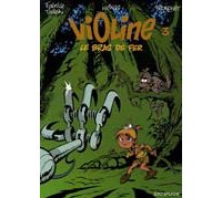 Violine - T3 : Le Bras de Fer - Par Tronchet, Krings & Tarrin - Dupuis