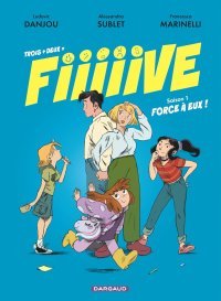 Fiiiiive T. 1 : l'animatrice TV Alessandra Sublet signe une BD sur les familles recomposées