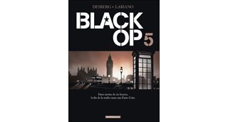 Black OP - T5 - Par Desberg & Labiano - Dargaud