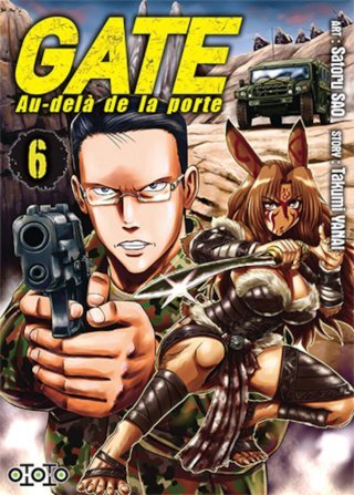 Gate - Au-delà de la porte - T5 & T6 - Par Takumi Yanai & Satoru Sao - Ototo