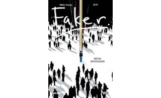 Faker : « Rêves Angéliques » - Par Mike Carey & Bock - Panini Comics