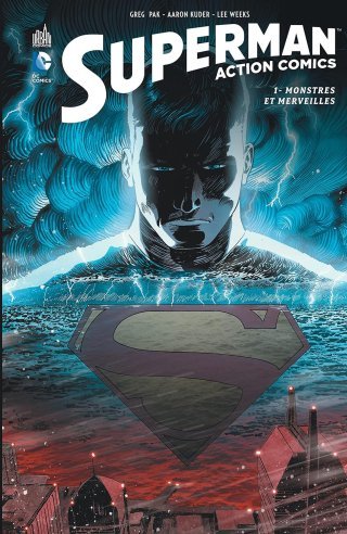 Superman Action Comics T1 - Par Greg Pak & Aaron Kuder - Urban Comics