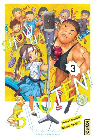 Show-ha Shoten ! T. 3 - Par Akinari Asakura & Takeshi Obata - Éd. Kana
