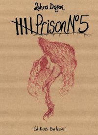 "Prison n°5" : journal d'une détenue politique kurde