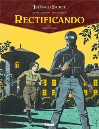 Rectificando T. 1 - Famille de sang – Par Didier Convard et Denis Falqué – Ed. Glénat