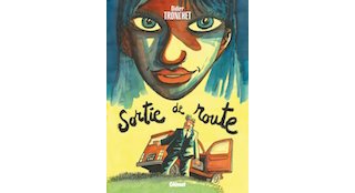 Sortie de route - Par D. Tronchet - Glénat