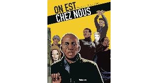 On est chez nous, T. 2. Marchands d'espoir – Morts, magouilles et idéologies…