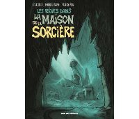 Les Rêves dans la maison de la sorcière - Par Mathieu Sapin et Patrick Pion - Editions Rue de Sèvres