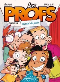 Les Profs T.28 Carnet de potes - Par Léturgie, Erroc & Sti - Ed. Bamboo