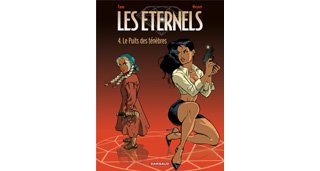 Les Eternels - T4 : Le Puits des ténèbres - par Yann & Meynet - Dargaud