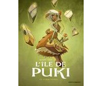L'Île de Puki, tome 1/2 : Au début le cœur... - Par Danjou & Djet - Vents d'Ouest