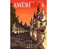 Amerikkka T6 - Par Martin et Otéro - Ed. Emmanuel Proust