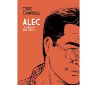 Alec - La Bande du King Canute - Eddie Campbell - çà et là