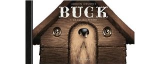Buck : Le chien perdu T. 1 - Par Adrien Demont - Soleil