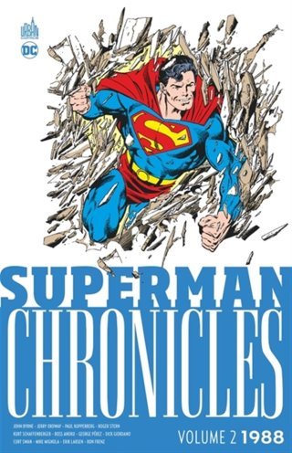 Superman Chronicles 1988 T. 2 - Par John Byrne, Jerry Ordway & Mike Mignola - Urban Comics