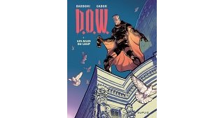 "D.O.W." : le nouveau justicier-graffeur de Dupuis