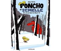 Le cow-boy du siècle (Poncho et Semelle T.3) - Par Hugo Piette - Sarbacane