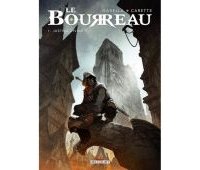 Le Bourreau T. 1 : Justice divine ? - Par Gabella & Carette - Delcourt