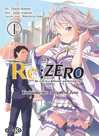 Re : Zero - Troisième arc T1 - Par Tappei Nagatsuki & Daichi Matsuse - Ototo