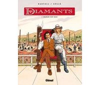Diamants T1 : Charles Van Berg – Par Bartoll & Köllé – Glénat