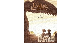Les Croques T1 : Tuer le temps - Par Léa Mazé - Editions de la Gouttière