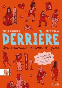 Derrière : L'histoire sociale des fesses en BD