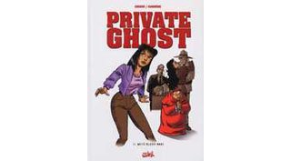 Private Ghost - T2 : White Bloody Mary - Crisse & Carrère - Soleil
