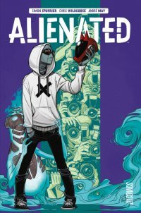Alienated - Par Simon Spurrier, Chris Wildgoose & André May - HiComics