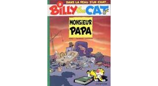 Billy The Cat - T9 : Monsieur Papa - Par Desberg, Janssens & Peral - Dupuis