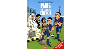 Paris vaut bien un cheikh - Par Arnaud Ramsay & Philippe Bercovici - 12bis