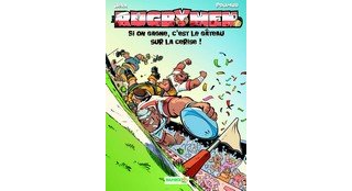 Les Rugbymen T 9 : Si on gagne, c'est le gâteau sur la cerise ! Par Beka et Poupard – Editions Bamboo