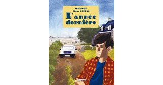 L'Année dernière - par Lizano & Moynot - Delcourt