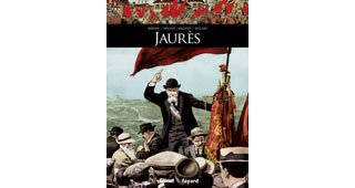 Jaurès - Par Morvan, Voulyzé, Macutay et Duclert - Glénat / Fayard