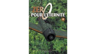 Zero pour l'éternité T4 - Par Naoki Hyakuta et Souichi Sumoto - Akata Delcourt 