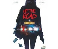 Hit the Road - Par Dobbs & Khaled - Comix Buro/Glénat