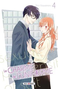 Le Charme de l'uniforme T. 4 - Par Shin Kawamaru - Éd. Soleil Manga