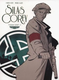 Silas Corey, T. 4 : Le Testament Zarkoff 2/2 - Par Fabien Nury et Pierre Alary - Glénat