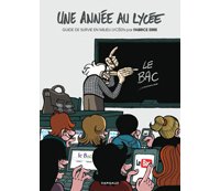 Une Année au lycée – Par Fabrice Erre – Dargaud