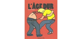 L'âge dur - Par Max de Radiguès - L'Employé du Moi